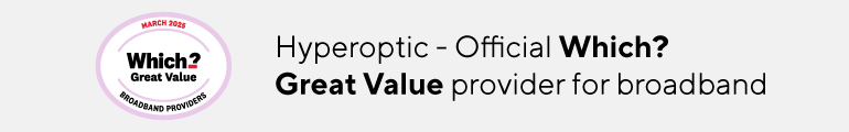 Hyperoptic wins Great value provider by Which